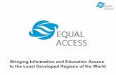 Bringing Information and Education Access to the …siteresources.worldbank.org/INTECD/Resources/Equalaccessppt.pdf · Bringing Information and Education Access to the Least Developed