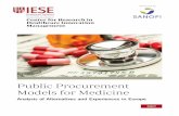 Public Procurement Models for Medicine - iese.edu · Antonio Escudero Associate of CRHIM The following also provided their perspectives in ... Mario Negri Institute for Pharmacological