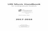 URI Music Handbook 2017-2018web.uri.edu/music/files/URI-Music-Handbook-2017-2018.pdf · URI Music Handbook for Undergraduate Students Mark Conley, Chair 2017-2018 ... Course Substitution