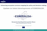 Update on latest developments of ESMERALDA - CIRCABC · ESMERALDA background and targets ESMERALDA key targets: ES mapping & assessment strategies for EU member states ‘Flexible