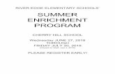 SUMMER ENRICHMENT PROGRAM - riveredgeschools.org Book 201… · river edge elementary schools’ summer enrichment program cherry hill school wednesday june 27, 2018 through friday