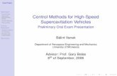 Supercavitation Control Methods for High-Speed€¦ · Oral Prelim Motivation Supercavitation High-Speed Supercavitating Vehicle Overall Objectives Previous Work Future Research Research