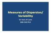 Measures of dispersion - University of Baghdad · Measures of dispersion ... • SD is the most widely used measure of dispersion. Standard Error of the mean(SE) • It measures the