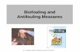 Biofouling and Antifouling Measures - Willkommen an der ... · What is fouling and biofouling? Fouling: undesirable deposition of abiotic material on surfaces - Inorganic fouling