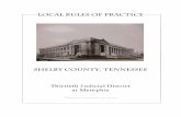 Shelby County, Tennessee · Local Rules of Practice . Shelby County, Tennessee . Thirtieth Judicial District . at Memphis