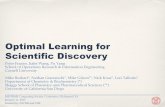 Optimal Learning for Scientific Discovery - Cornell … · Optimal Learning for Scientific Discovery Peter Frazier, ... Nathan Gianneschi*, Mike Gilson**, Nick Kosa*, Lori Tallorin*!