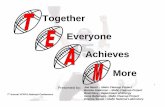 TEAM - Together Everyone Achieves More · team building activities. ... Empowerment Employees Of Employees Solving Safety Issues Stop Work. 38 Safety Awareness Activities. 39 TEAM