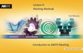 Introduction to ANSYS Meshing - .Introduction to ANSYS Meshing ... Sweep, etc 3D Operations Booleans,