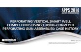 1.3.1 APPS-15-18 Perforating Vertical Smart Well ... · Perforating Vertical Smart Well Completions Using Tubing‐Conveyed Perforating Gun Assemblies: Case History Orientating the
