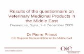Results of the questionnaire on Veterinary Medicinal ... · Lebanon, Qatar, Sudan, Syria, Turkey, UAE and Yemen General trends can be drawn. ... Importation of VMP - Importers. Regional