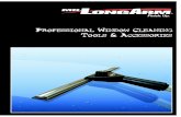 PROFESSIONAL WINDOW CLEANING TOOLS & … · 2 Professional Window Cleaning Tools & Accessories. P r o-C u r v e ... Window Cleaning is faster, ... Call customer service