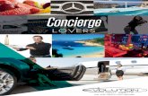 Concierge PASSPOR LOVERS VOUUTION YACHT … · Concierge "M. Y. Pacific has been working with Evolution since 2011. Without question I can say that Evolution has ... friendly, professional