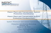Power Plant and Transmission System Protection ... Protection and Control... · 3. Agenda Transmission System Protection Basics • Step Distance Principles • Types of Relaying
