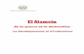 El Alamein - sis.gov.eg for print 18 oct (1).pdf · 5 El Alamein, de la guerre et la destruction au développement et à l’urbanisme Introduction Octobre 2017, le 75ème anniversaire
