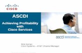 Cisco Presentation Guide - ASCDI · Service Cisco SMARTnet Service Cisco Smart Foundation Service Type of Service Responsive device coverage Responsive device …