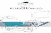 The Full HD Video Colposcope - schmitz-soehne.com · GDT or HL7 interface possible, see page 11) l Clearly arranged control elements l Free swivelling allows storing the colposcope