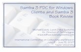 Samba 3 PDC for Windows Clients and Samba 3 Book … · Samba 3 PDC for Windows Clients and Samba 3 Book Review ... Let’s just be glad the Samba team can make a real OS do SMB,
