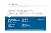 Internal Investigations: How Prepared Is Your Company?€¦ · Internal Investigations: How Prepared Is Your Company? ... • Privilege Issues in EU ... • Walk or Talk