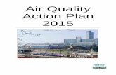 Air Quality Action Plan 2015 - Sheffield · • Controlling the Sources of Air Pollution 39 • Air Quality Action Plan ... other major cities in ... Air Quality Action Plan aims