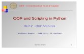 OOP and Scripting in Python - Dieearmano/Python/pdf/PYTHON-03-OOP.pdf · OOP and Scripting in Python Part 2 - OOP Features ... Inheritance Part 2 – OOP Features: ... print b.divide(-10