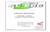 PARTS MANUAL - Ag-Bag Systems · PARTS MANUAL MODEL: G6060 AgBag Silage Bagger This parts manual is furnished for your convenience only. All parts must be purchased through an authorized