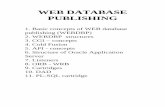 WEB DATABASE PUBLISHING - University of Miskolcmazsola.iit.uni-miskolc.hu/tempus/discom/doc/db/tema13.pdf · PL-SQL cartridge. Basic concepts of WEB database publishing Merging of