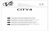 info@v2home.com - CITY4 - V2 - Value …€¦ · personale tecnico qualificato nel campo delle installazioni di automazioni. ... V2 S.p.A. dichiara che i prodotti CITY4 sono conformi