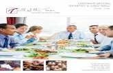 CORPORATE MEETING BREAKFAST & LUNCH MENU - …talkofthetownatlanta.com/TOTT_Corporate.pdf · Prices include all chafing dishes, ... CORPORATE MEETING BREAKFAST & LUNCH MENU French