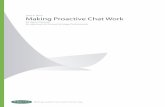 June 4, 2010 Making Proactive Chat Work - RoosITroosit.nl/files/en/documents/Forrester_making_proactive_chat_work.pdf · purchase reprints of this document, ... consumers has used