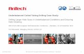 Underbalanced Coiled Tubing Drilling Case Study: Drilling ... · Underbalanced Coiled Tubing Drilling Case Study: Drilling Larger Hole Sizes in Underbalanced Conditions and Ensuring