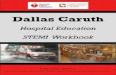 Dallas Caruth - American Heart Associationwcm/@swa/documents/... · Vision and Mission of the Dallas Caruth Initiative The vision of the Dallas Caruth Initiative is the imple-mentation