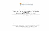 Digital Literacy and Computer Science (DLCS) Curriculum ...€¦ · 2016 Massachusetts Digital Literacy and Computer Science (DLCS) Curriculum Framework June 2016