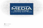 Making Accessible Media - humber.cahumber.ca/makingaccessiblemedia/modules/03/transript/Captioning... · Making Accessible MEDIA Version 1.0 March 2017 ... Transcription Guidelines