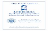 Louisiana Workers' Compensation Educational Conference · SIXTH ANNUAL LOUISIANA WORKERS’ COMPENSATION EDUCATIONAL CONFERENCE Renaissance Baton Rouge • Baton Rouge, Louisiana