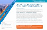 your Journey To Retirement - Ernst & Young · PAGE 1 Your journeY to retirement It’s decision time The Trustee is changing the investment options available to members, so it’s
