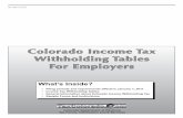 Colorado Income Tax Withholding Tables For Employers · Colorado Income Tax Withholding Tables For Employers Colorado Department of Revenue Tax Forms, Information and E-Services Dr