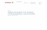 MILITARY FLYING TRAINING SYSTEM - FMV Flying... · MILITARY FLYING TRAINING SYSTEM Request for ... need for military pilot training. Sweden also expects the new training solution