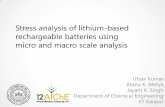 Stress Analysis of Lithium-Based Rechargeable Batteries using micro …home.iitk.ac.in/~utsav/AIChE.pdf · Stress Analysis of Lithium-Based Rechargeable Batteries using micro and