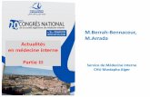 M.Berrah-Bennaceur, M.Arrada Actualités en médecine ... TASSILI/1-Vendredi... · Therapeutic update in rheumatoid arthritis ... (EULAR-2010) / American ... épisode clinique suggestif