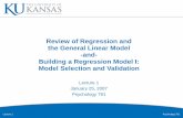 Review of Regression and the General Linear Model -and ... · A review of multiple regression and the general linear model. A bit of Chapter 9 ... Multiple Regression Model Building/Selection
