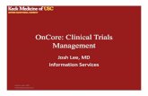 OnCore: Clinical Trials Management · What is OnCore? •Clinical Trials Management System ... instance of the application between ... •Common study number between iStar and ...