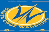 2016-17 SANTA CRUZ WARRIORS MEDIA GUIDE · 2016-17 SANTA CRUZ WARRIORS MEDIA GUIDE | 1 We are excited to provide you with the media guide for the ˜fth year of Santa Cruz Warriors