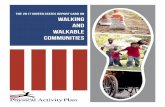 The 2017 United States Report Card on Walking and … · 2 The 2017 United States Report Card on Walking and Walkable Communities About the National Physical Activity Plan Alliance