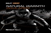 HEAT NATURAL WARMTH INSULATION - Nilit · NILIT® Heat provides powerful thermo insulation to capture natural body heat, and delays heat transfer to the outside. NILIT® HEAT WITH