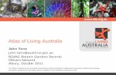 Atlas of Living Australia - ala.org.au · PDF fileAtlas of Living Australia John Tann john.tann@ . BGANZ Botanic Gardens Records Officers Network Albury, October 2011 . The Atlas is
