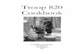 Troop 820 Cookbook · idea of a Troop cookbook started with Ben Mosteller’s Hamburger Stroganoff recipe (included herein). The cookbook went on -line shortly thereafter, and