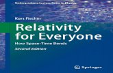 Kurt Fischer Relativity for Everyone - physics.muni.czphysics.muni.cz/~novotny/-CSMLG/(Undergraduate Lecture Notes in... · Kurt Fischer Relativity for Everyone ... University of