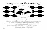Penguin Foods Catering · 4/17 Creative Catering Services Any Event / Any Occasion Off Premise Specialist * Indoors and Outdoors * Wedding Receptions * Showers Rehearsal Dinners *