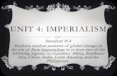 UNIT 4: IMPERIALISM - LEUSD Techleusdtech.com/commoncore/High School World History/Imperialism... · UNIT 4: IMPERIALISM . Standard 10.4 Students analyze patterns of global change