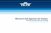 Manual del Agente de Viajes - iata.org · International Air Transport Association Montreal—Ginebra Manual del Agente de Viajes Edición Resolución 812 & 818g Válido a partir del